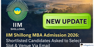 IIM Shillong MBA Interviews For 2026 to be Held From February to April; Shortlisted Candidates Asked to Select Slot & Venue Via Email